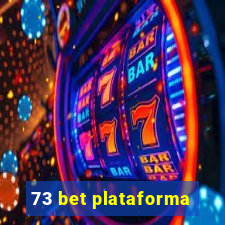 73 bet plataforma